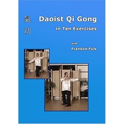 Daoist Qi Gong in Ten Exercises