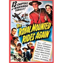 The Royal Mounted Rides Again