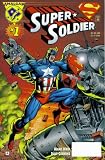 Super Soldier #1 : Secret of the K-Bombs (Marvel - DC Amalgam Comic Book 1996)