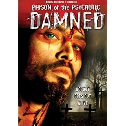 Prison Of the Psychotic Damned