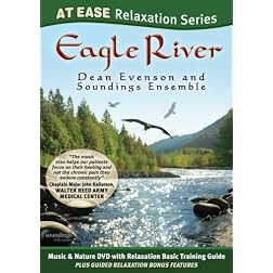 Eagle River: At Ease Relaxation Series
