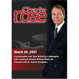 Charlie Rose with Terry McCarthy; William Odom; Jerome Groopman (March 20, 2007)