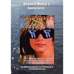 Fast Boats & Beautiful Women
