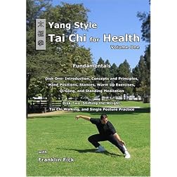 Yang Style Tai Chi for Health Volume One: Fundamentals