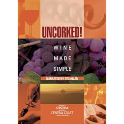 Uncorked: Wine Made Simple, Vol. 2