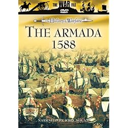The History of Warfare: The Armada 1588