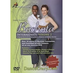 Learn To Dance Bachata, Intermediate Volume 2: A Step-By-Step Guide To Bachata Dancing