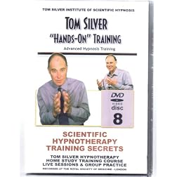 SCIENTIFIC HYPNOTHERAPY TRAINING SECRETS - (8-DVDs)HYPNOTHERAPY HOME STUDY TRAINING COURSE -WITH TOM SILVER INTERNATIONAL MASTER TRAINER -FOUNDER OF TOM SILVER INSTITUTE OF HYPNOSIS