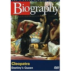Biography - Cleopatra: Destiny's Queen (A&E DVD Archives)
