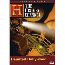 The History Channel: Haunted History of Hollywood
