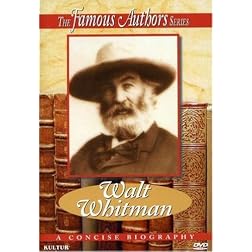 The Famous Authors: Walt Whitman