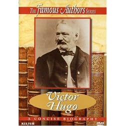 The Famous Authors: Victor Hugo