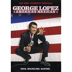 George Lopez - America's Mexican