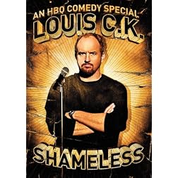 Louis C.K. - Shameless