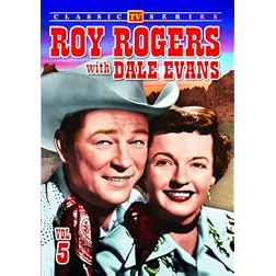 Roy Rogers With Dale Evans - Volume 5
