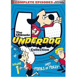 The Ultimate Underdog Collection Volume 1