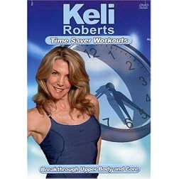 Keli Roberts: Breakthrough Upper Body & Core