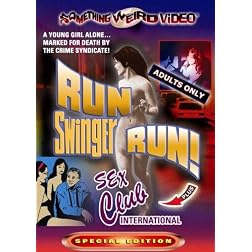 Run Swinger Run! / Sex Club International (Double Feature)