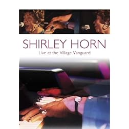 Shirley Horn: Live at the Village Vanguard