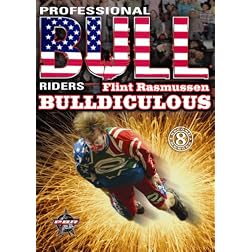 Professional Bull Riders: Flint Rasmussen - Bulldiculous