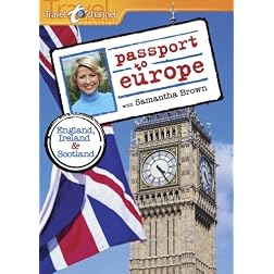 Passport to Europe: England, Ireland and Scotland
