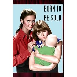 Born To Be Sold
