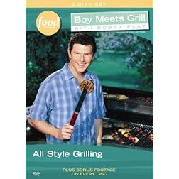 Boy Meets Grill with Bobby Flay - All Style Grilling