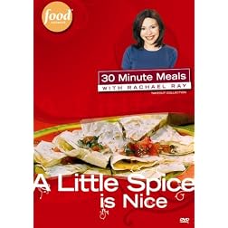 30 Minute Meals with Rachael Ray - A Little Spice Is Nice