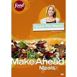 Quick Fix Meals with Robin Miller - Make Ahead Meals