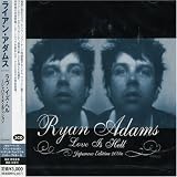 Love Is Hell by Ryan Adams