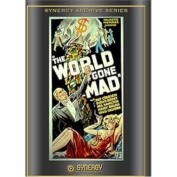 The World Gone Mad