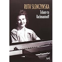 Ruth Slenczynska: Tribute to Rachmaninoff
