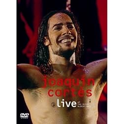 Joaquin Cortes: Live at the Rah
