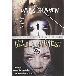 Dark Heaven and Devil's Harvest