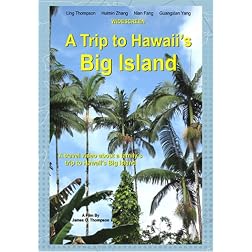 A Trip To Hawaii's Big Island