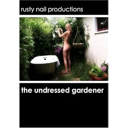 The Undressed Gardener