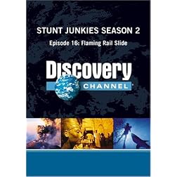 Stunt Junkies Season 2 - Episode 16: Flaming Rail Slide