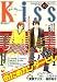Kiss (キス) 2007年 5/25号 [雑誌]