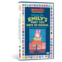 Emily's First 100 Days of School...and More Great School Time Stories (Scholastic Video Collection)