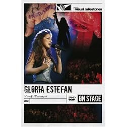 Gloria Estefan: Live & Unwrapped