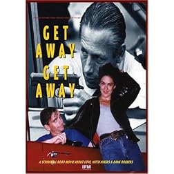 Get Away, Get Away