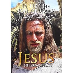 Jesus: The Great Debate