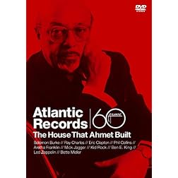 Atlantic Records: The House That Ahmet Built