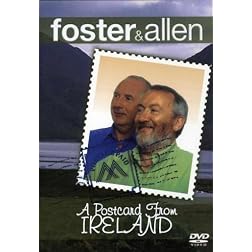 Foster & Allen: A Postcard From Ireland