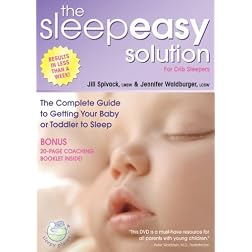 The Sleepeasy Solution: The Complete Guide to Getting Your Baby or Toddler to Sleep