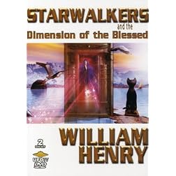Starwalkers and the Dimension of the Blessed (UFO TV Special Edition)