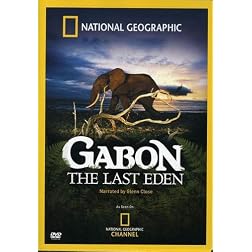 National Geographic: Gabon - The Last Eden