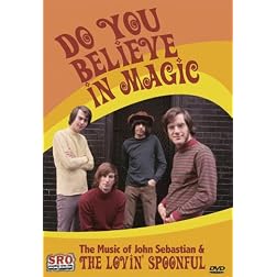 The Lovin' Spoonful with John Sebastian - Do You Believe in Magic