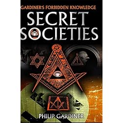 Secret Societies by Philip Gardiner