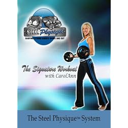 Steel Physique:  The Signature Workout